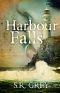 [A Harbour Falls Mystery 01] • Harbour Falls